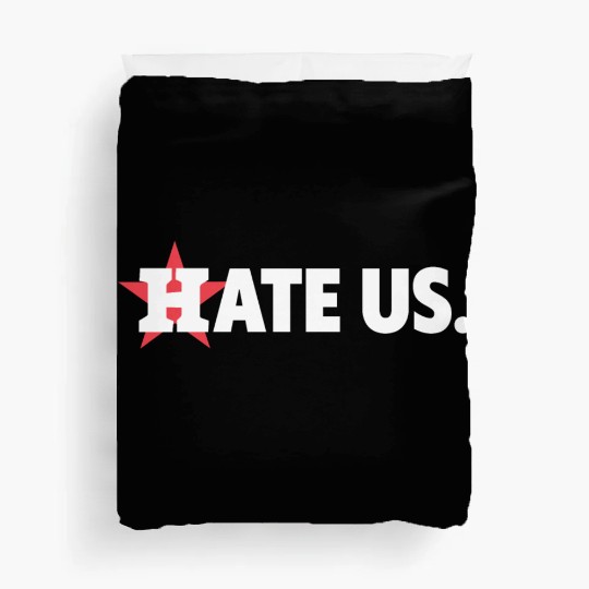 Houston Astros Hate Us Duvet Covers