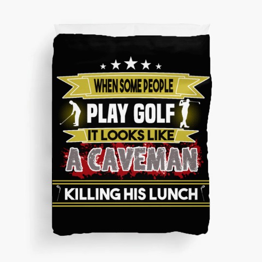 play golf caveman humor golf humor funny golf gift Duvet Covers