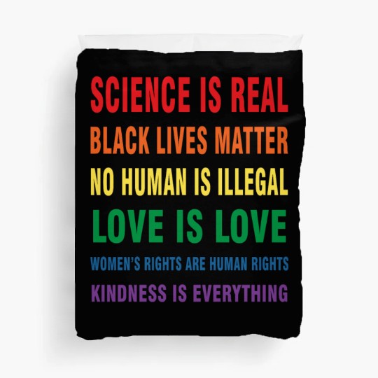Science is real Duvet Covers