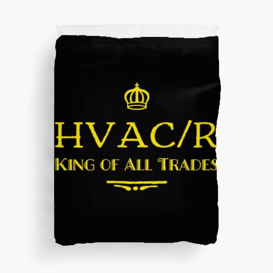 HVAC/R King of All Trades Duvet Covers