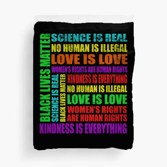 Science Is Real Black Lives Matter Love Is Love Duvet Covers