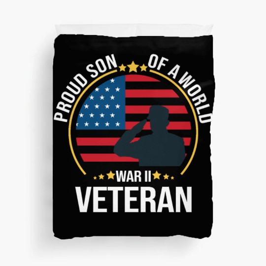 Proud Son of a War II Veteran for Military Family Duvet Covers