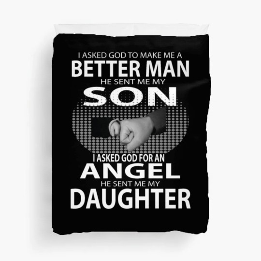 Better Man Son Daughter Duvet Covers