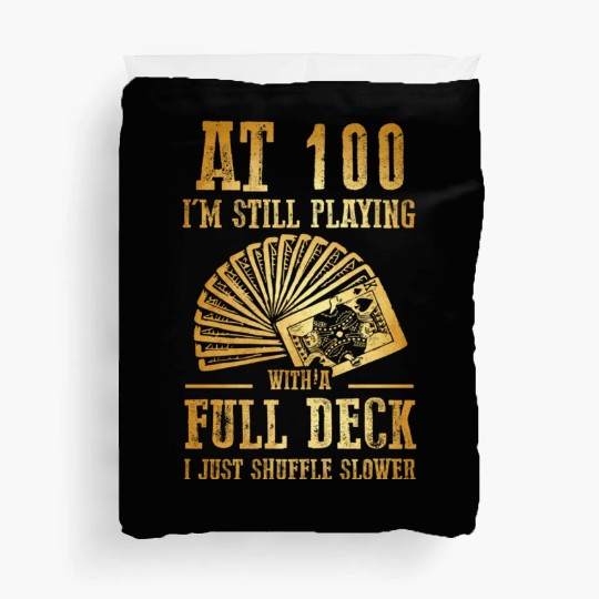 Funny 100Th Birthday 100 Year Old Cards Duvet Covers