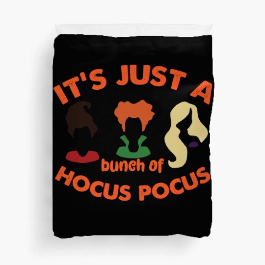 It's Just a Bunch of Hocus Pocus Halloween Duvet Covers