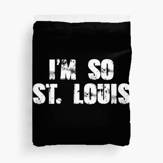 I'm so ST Louis Duvet Covers