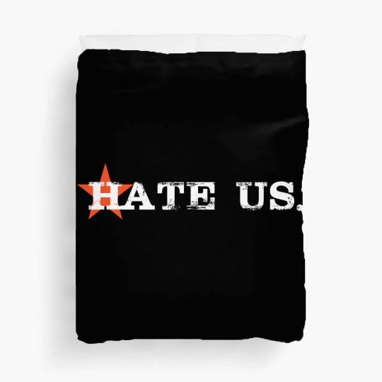 hate us astros Duvet Covers