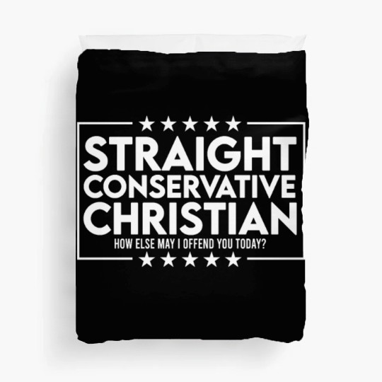 Straight conservative christian How else may Duvet Covers