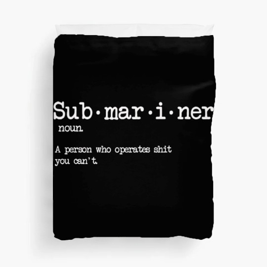Submariner Definition US Navy Veteran Military Gif Duvet Covers