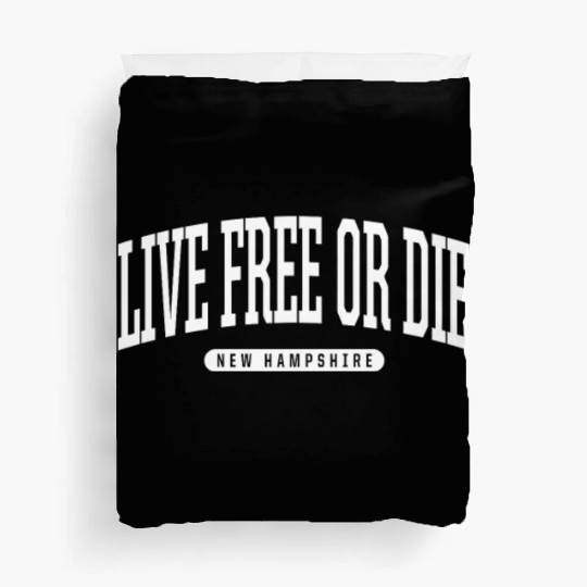 College Style Live Free Or Die New Hampshire Souve Duvet Covers