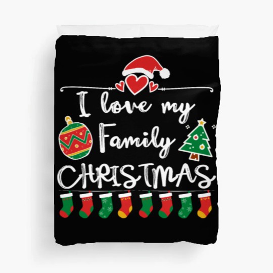 I Love My Family ,Christmas family Duvet Covers.
