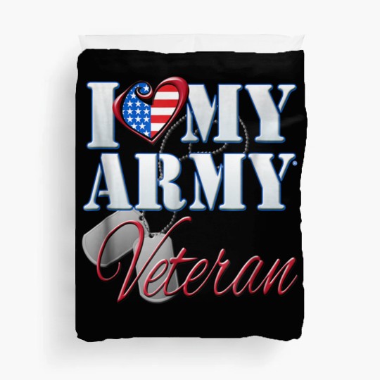 I Love My Army Veteran Patriotic Men Women Duvet Covers