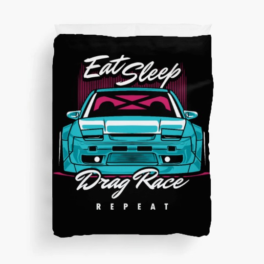Eat Sleep Drag Race Repeat Street Racers Duvet Covers