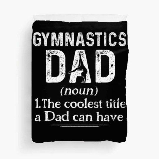 Gymnastics Dad Definition Gymnast Sports Duvet Covers