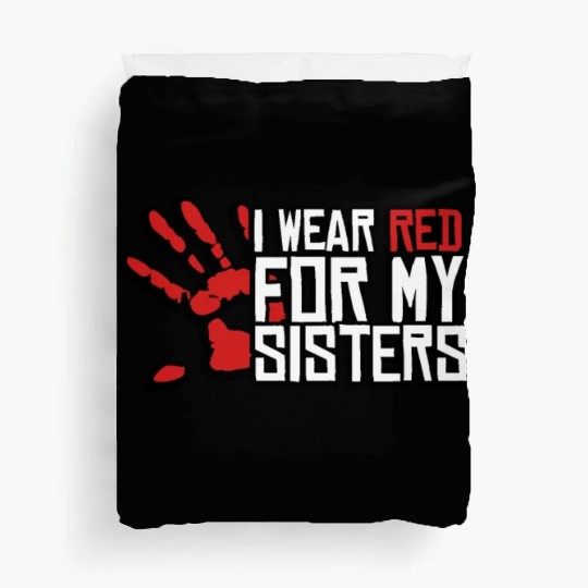 I Wear Red For My Sisters Native American MMIW Duvet Covers