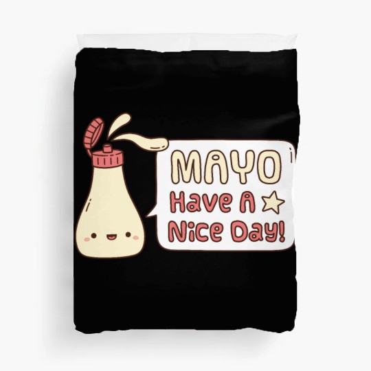 Mayo Have A Nice Day Cute Greeting Doodle Duvet Covers