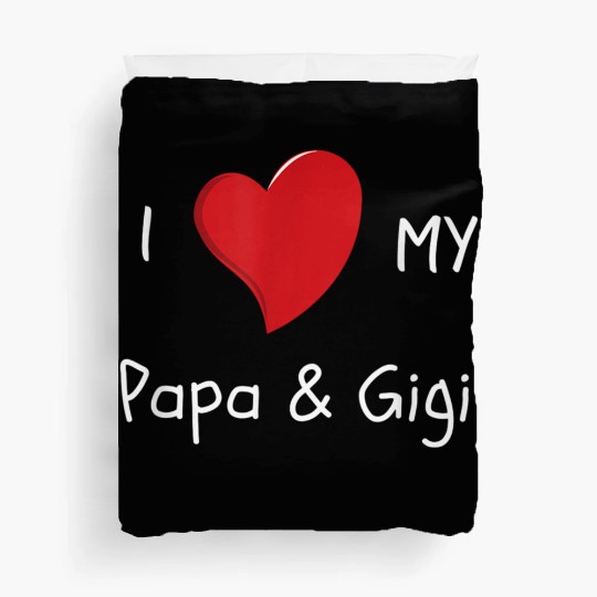 I Love My Papa Gigi Duvet Covers