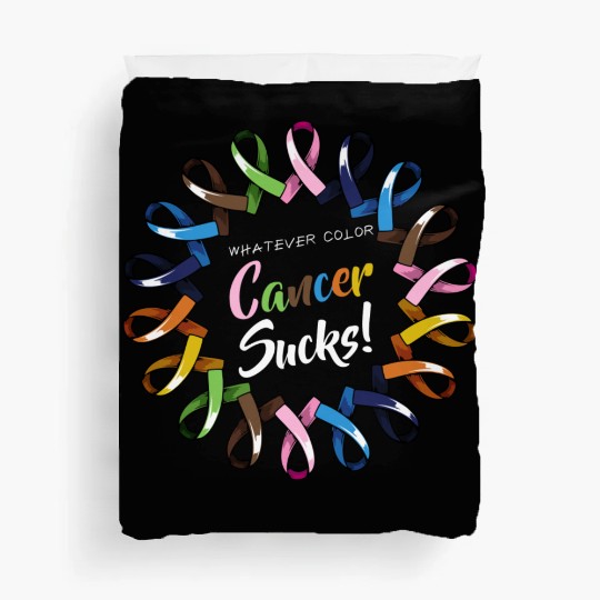 Whatever Color Cancer Sucks Ribbons Love Faith Sup Duvet Covers