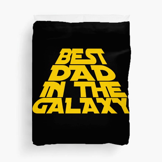 Best Dad in the Galaxy, Father's Day Duvet Covers