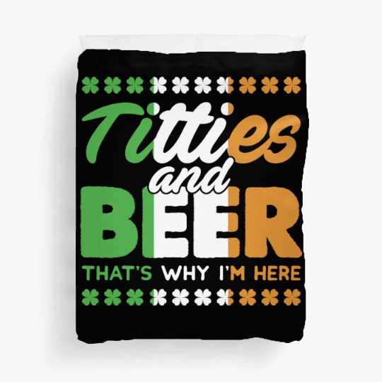 Funny St. Patricks Day Irish Titties And Beer Gift Duvet Covers