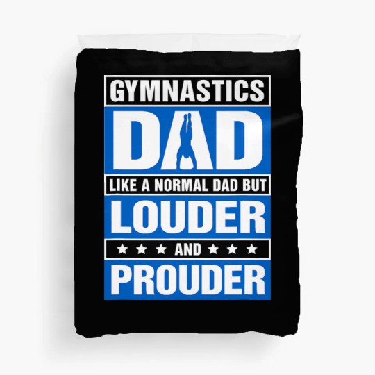 Mens Gymnastics Dad Louder And Prouder Sport Daddy Duvet Covers