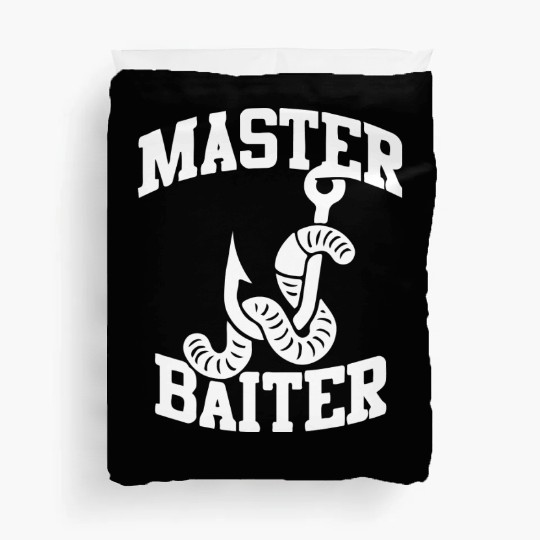 master baiter- fishing gift Duvet Covers