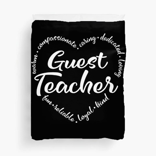Guest teacher, Substitute teacher Duvet Covers