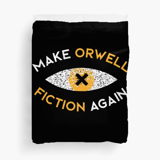 Make Orwell fiction again Philosophy Duvet Covers