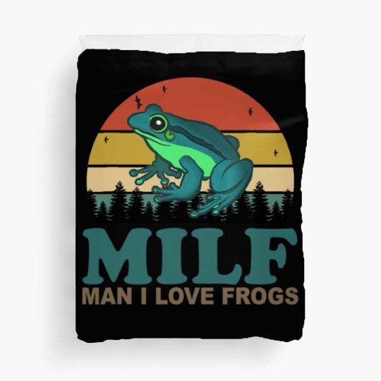 MILF Man I Love Frogs Duvet Covers