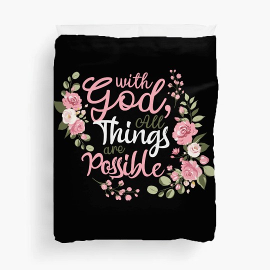 With God All Things Are Possible Jesus Christian Duvet Covers