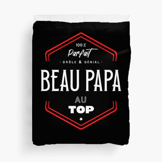 Beau papa parfait et au top Duvet Covers
