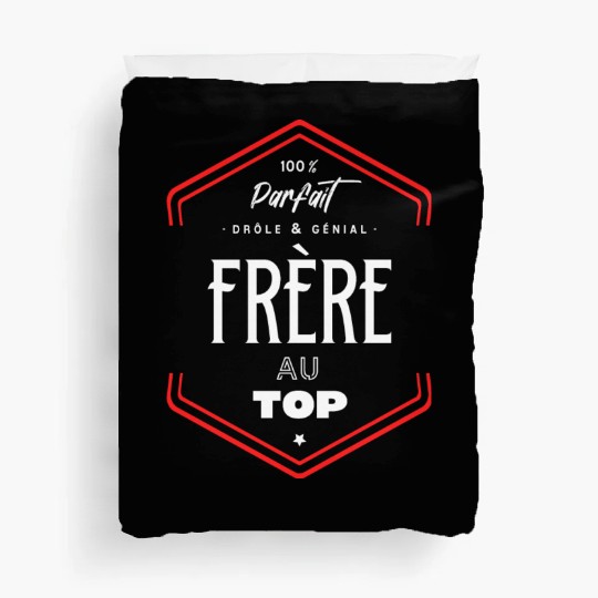 Frère parfait et au top Duvet Covers