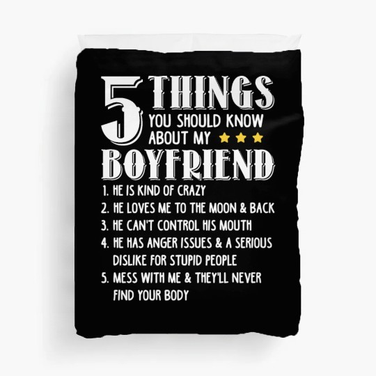 5 Things You Should Know About My Boyfriend Funny Duvet Covers