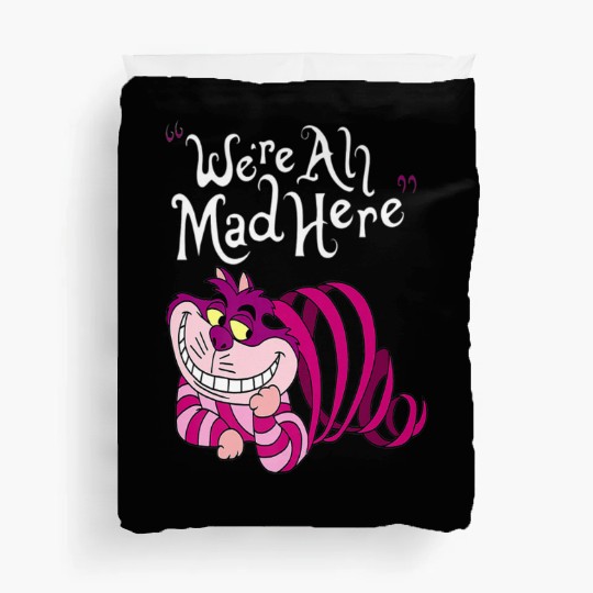 Cheshire Cat Were all Mad Here Cat 1669 Duvet Covers