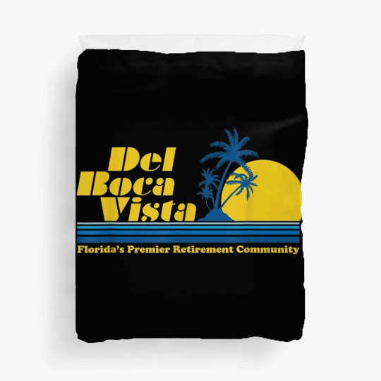 Del Boca Vista Retirement Community Funny No 2376 Duvet Covers