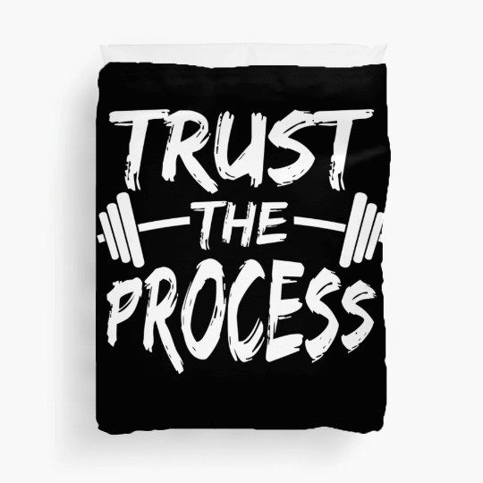 Trust The Process Motivational Quote Gym Workout S Duvet Covers