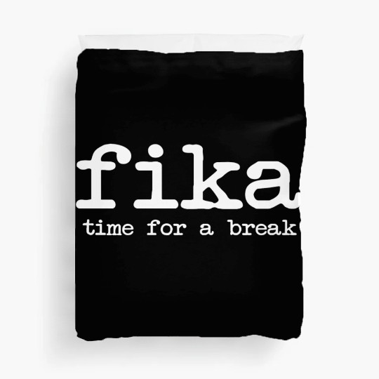 Fika Coffee Sweden funny Saying Duvet Covers