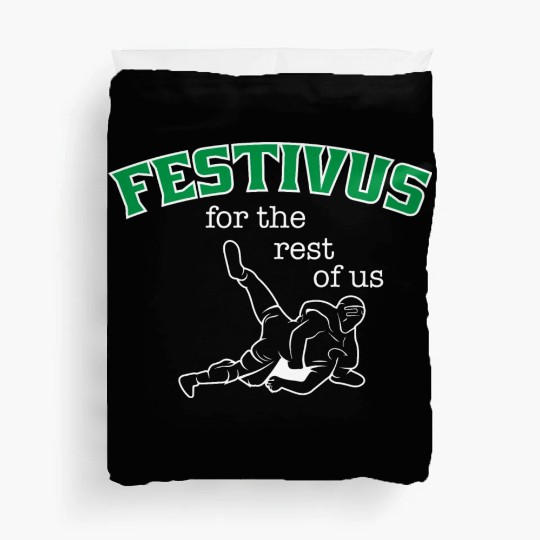 Festivus, For The Rest Of Us Duvet Covers