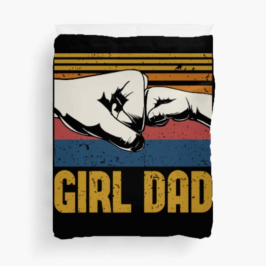Girl Dad | Father's Day Gift | Dad Gift Duvet Covers