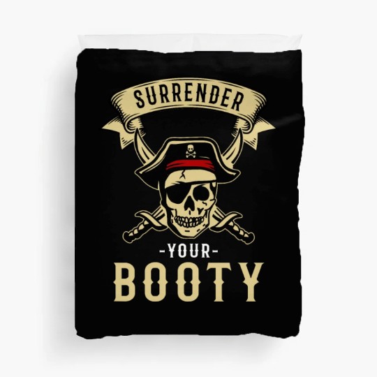 Surrender Your Booty Pirate Skull Crossbones Duvet Covers