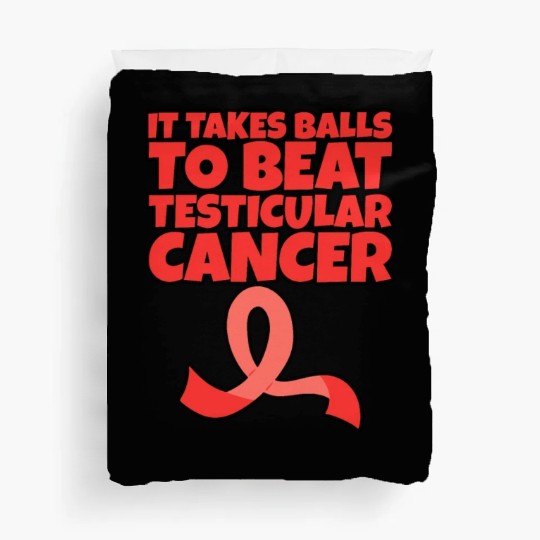 It Takes Balls To Beat Testicular Cancer Duvet Covers