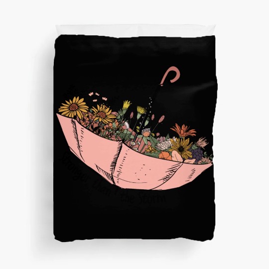 Stronger than the storm sublimation Duvet Covers