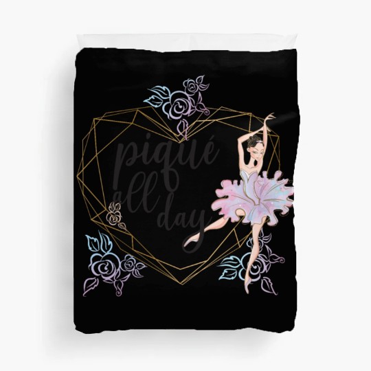 Ballet Dancer Life Proud Ballerina Ballet Dance Duvet Covers