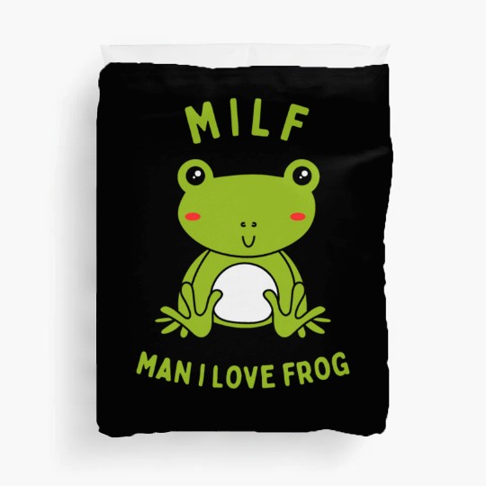 MILF Man I Love Frog Duvet Covers