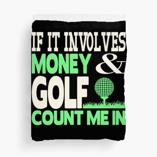 Money and golf Duvet Covers