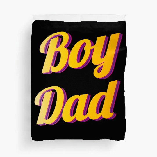 Boy Dad Best Dad Ever Duvet Covers