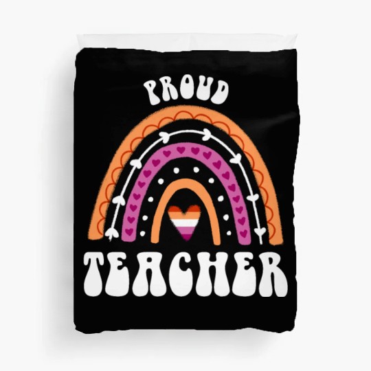 Proud Teacher Lesbian Pride Rainbow Duvet Covers