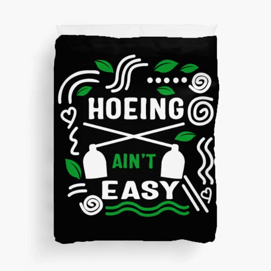 Vegetable Hoeing Duvet Covers, Hoeing Ain't Easy,