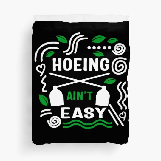 Vegetable Hoeing Duvet Covers, Hoeing Ain't Easy,