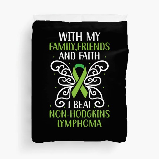 I Beat Non-Hodgkin Lymphoma Cancer Survivor Duvet Covers